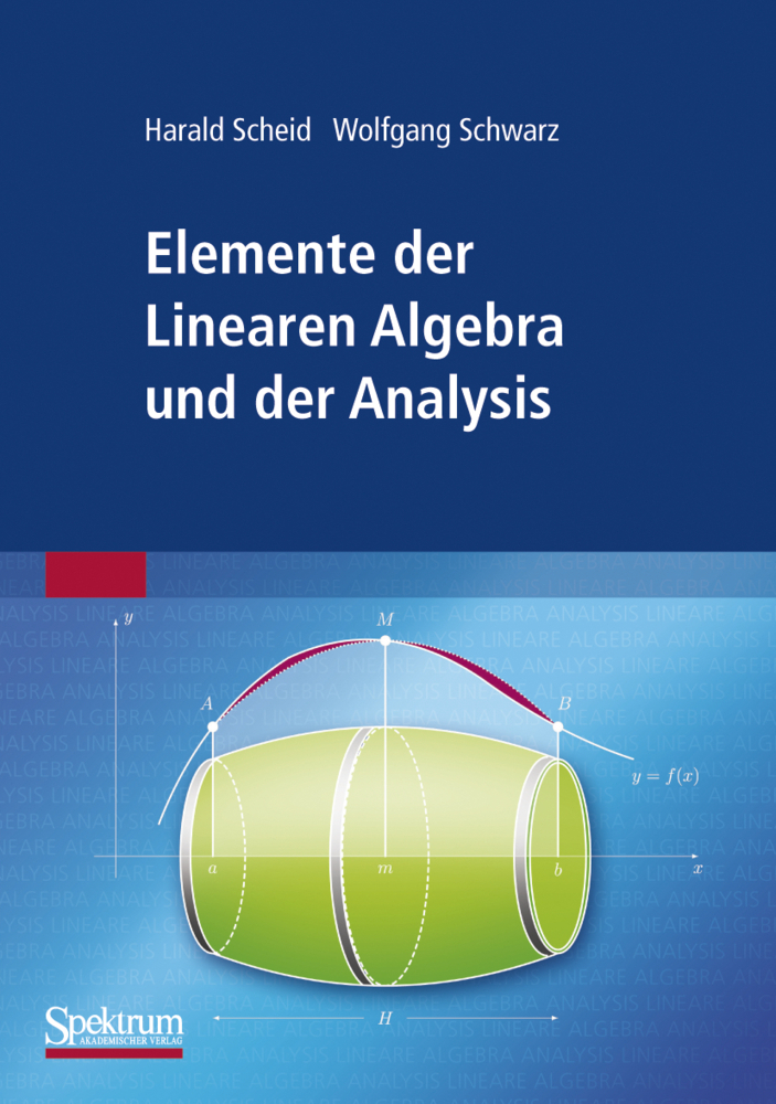 Cover: 9783827419712 | Elemente der Linearen Algebra und der Analysis | Harald Scheid (u. a.)