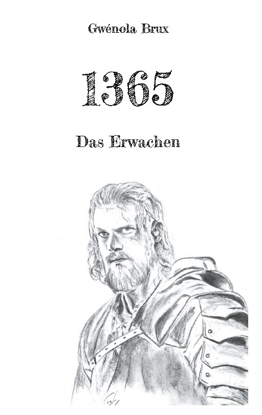 Cover: 9783758308628 | 1365 | Das Erwachen - der epische 1. Teil der historischen Romanreihe