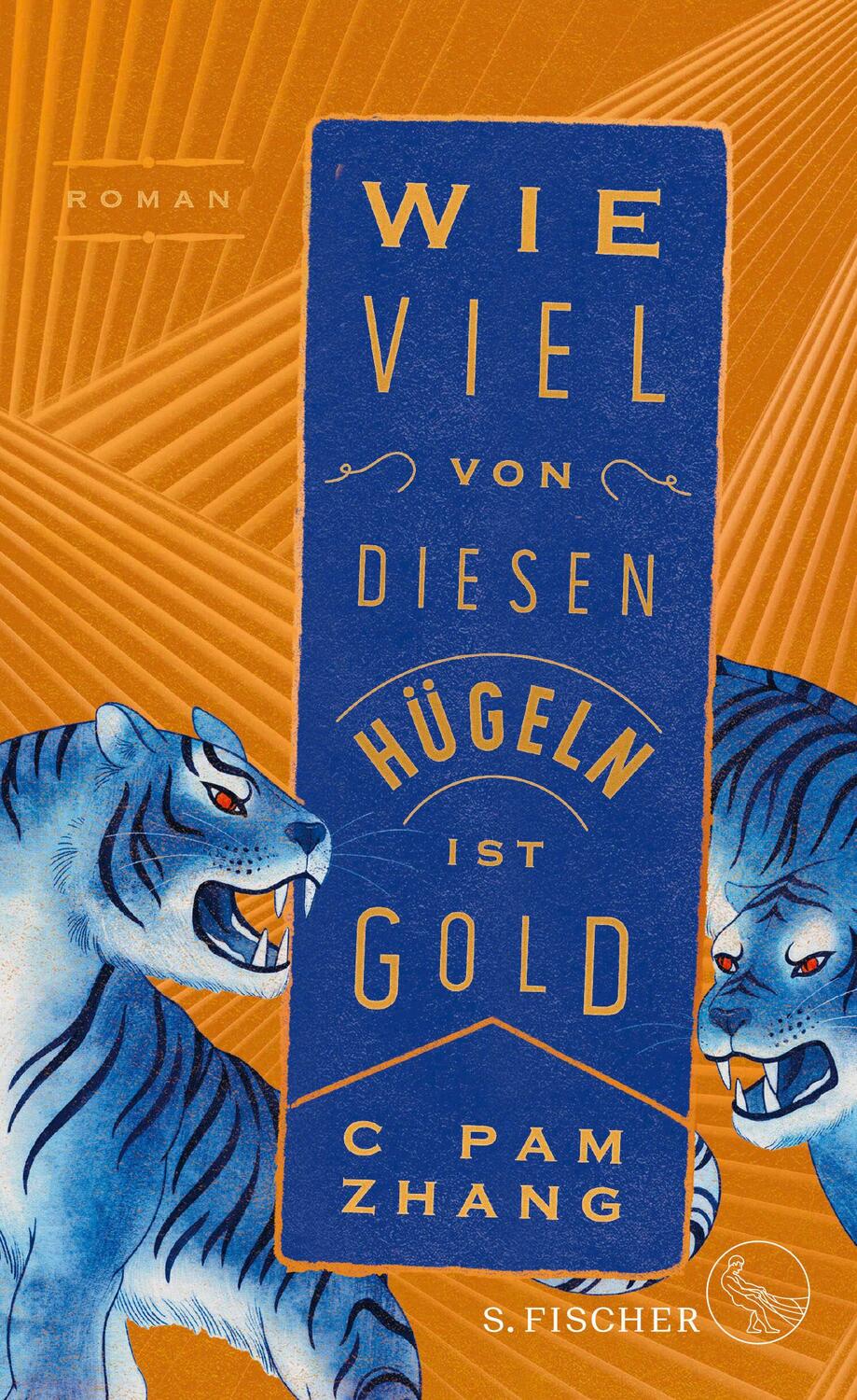 Cover: 9783103973921 | Wie viel von diesen Hügeln ist Gold | Roman | C Pam Zhang | Buch