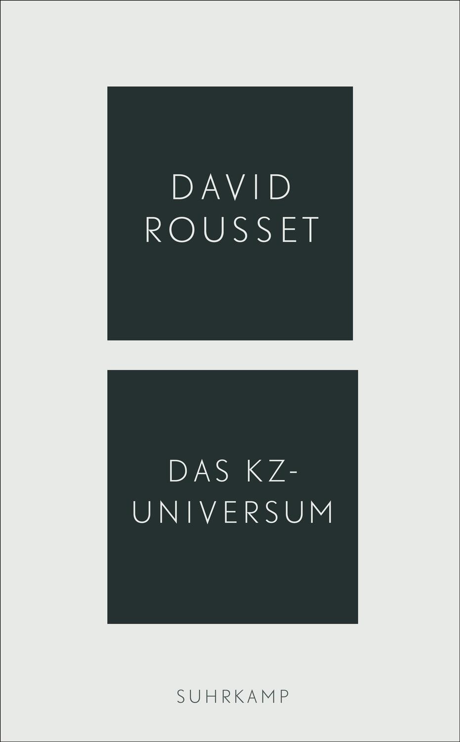Cover: 9783518472033 | Das KZ-Universum | David Rousset | Taschenbuch | Deutsch | 2022