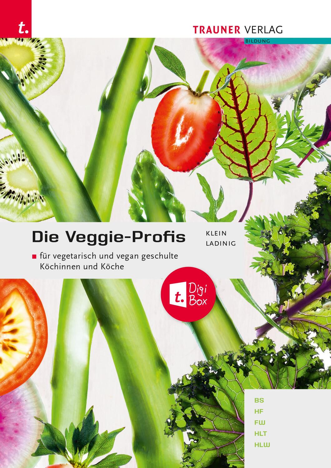 Cover: 9783991133063 | Die Veggie-Profis + TRAUNER-DigiBox | Lisa Klein (u. a.) | Taschenbuch