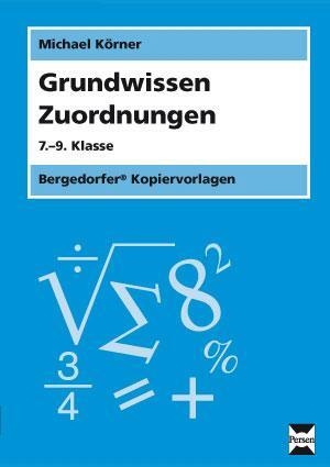 Cover: 9783834420367 | Grundwissen Zuordnungen | 7. bis 9. Klasse | Michael Körner | Buch