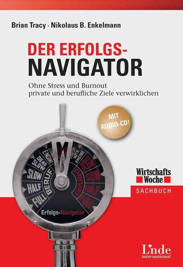 Cover: 9783709301982 | Der Erfolgs-Navigator | Nikolaus Enkelmann (u. a.) | Buch | 235 S.