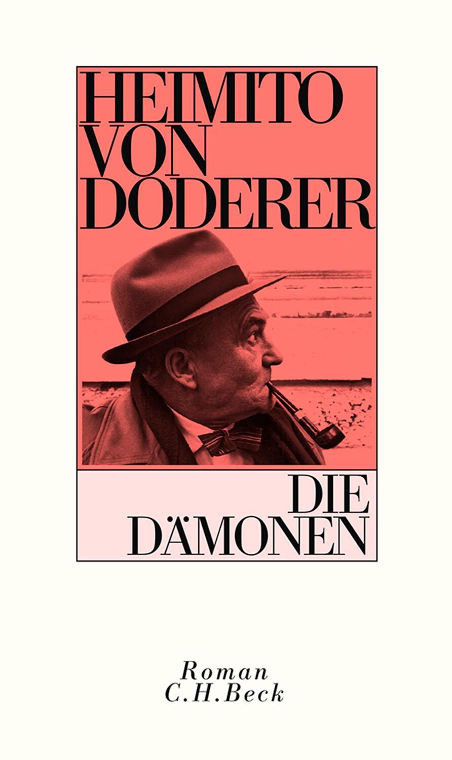 Cover: 9783406757518 | Die Dämonen | Nach der Chronik des Sektionsrates Geyrenhoff | Doderer