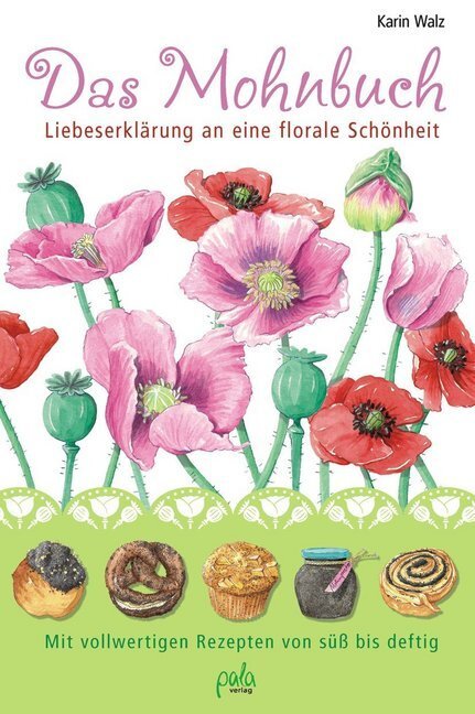 Cover: 9783895663185 | Das Mohnbuch | Karin Walz | Buch | 156 S. | Deutsch | 2013