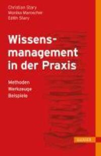Cover: 9783446431652 | Wissensmanagement in der Praxis | Stary | Bundle | 244 S. | Deutsch