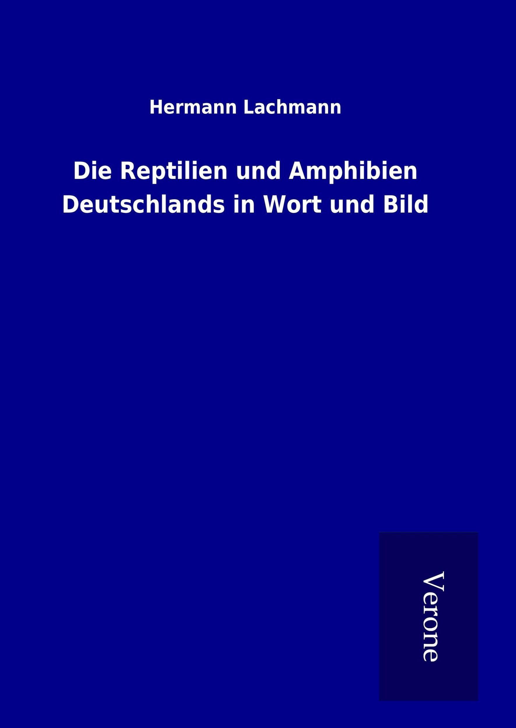 Cover: 9789925015139 | Die Reptilien und Amphibien Deutschlands in Wort und Bild | Lachmann