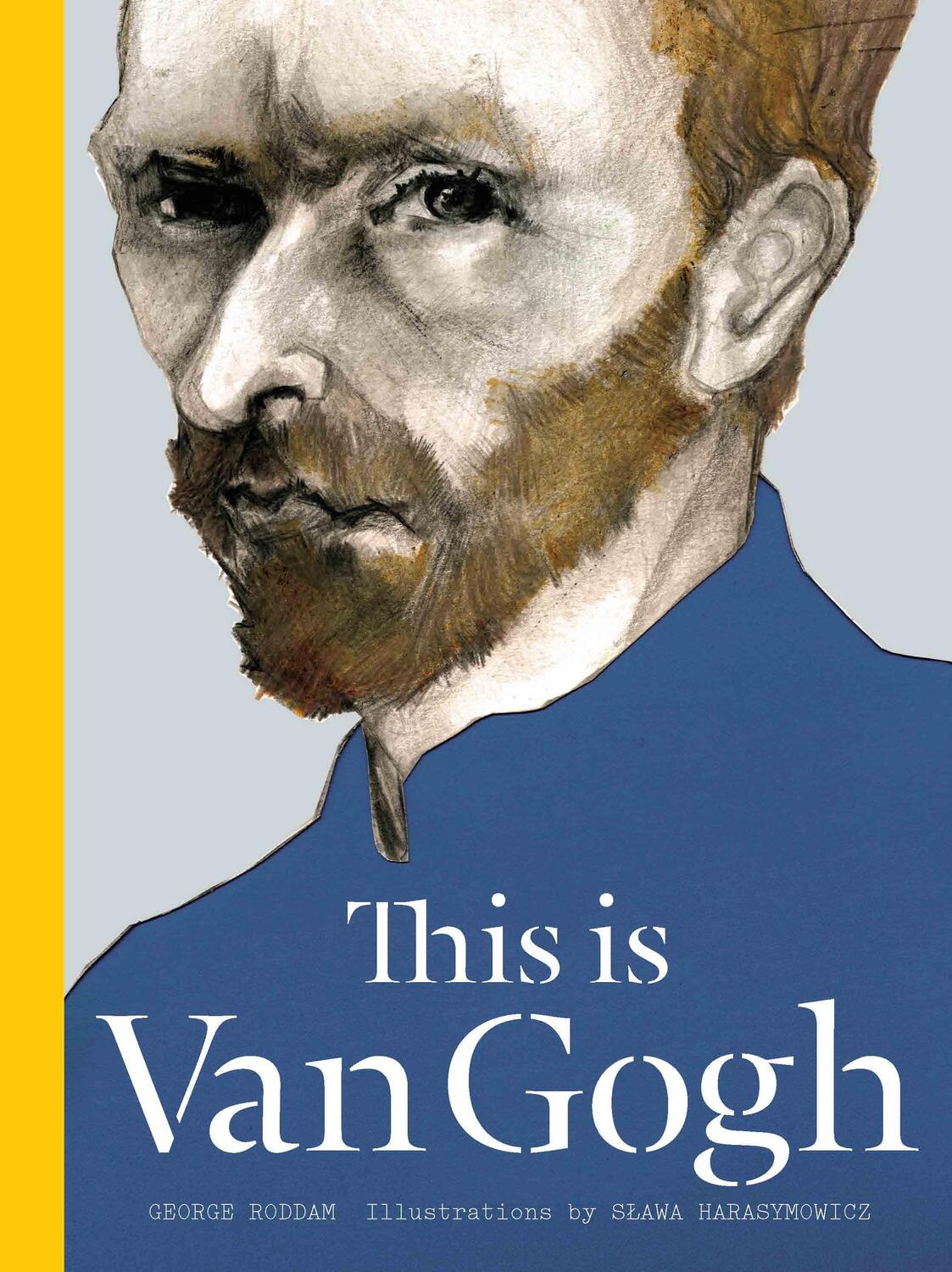 Cover: 9781780674803 | This is Van Gogh | George Roddam | Buch | This is | Gebunden | 2015
