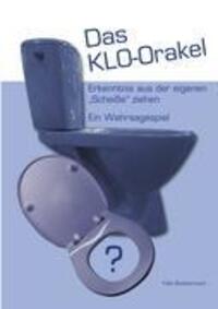 Cover: 9783842326521 | Das KLO-Orakel | Felix Bobbermann | Taschenbuch | Paperback | Deutsch
