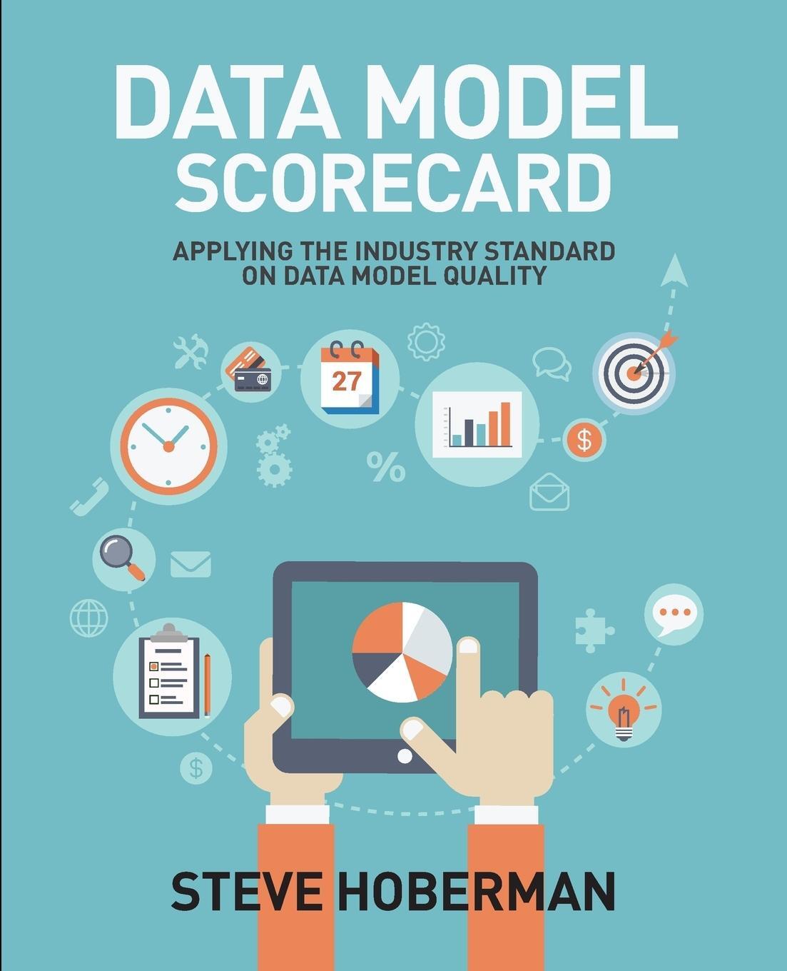 Cover: 9781634620826 | Data Model Scorecard | Steve Hoberman | Taschenbuch | Paperback | 2015