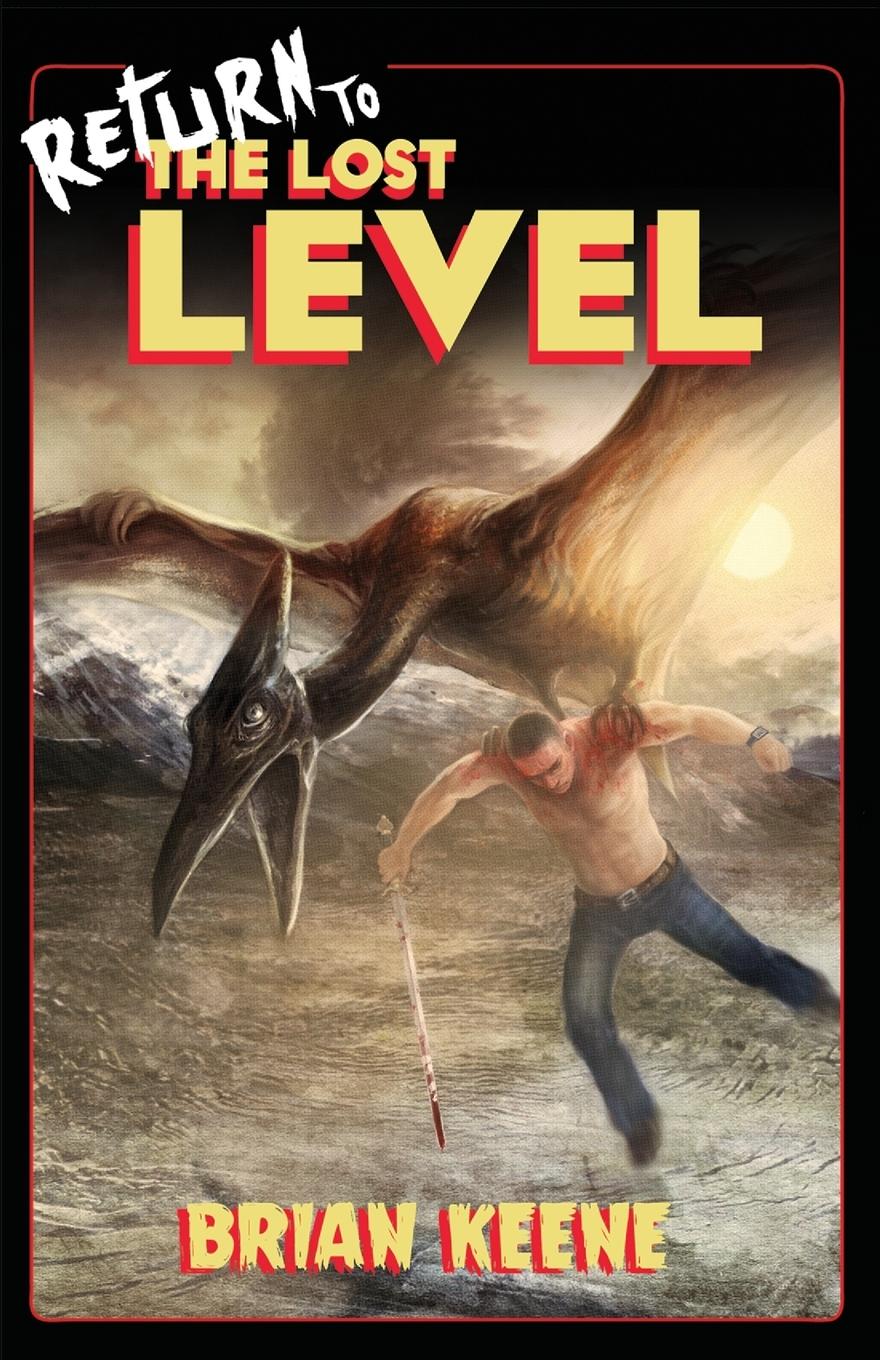 Cover: 9781937009632 | Return to the Lost Level | Brian Keene | Taschenbuch | Englisch | 2018