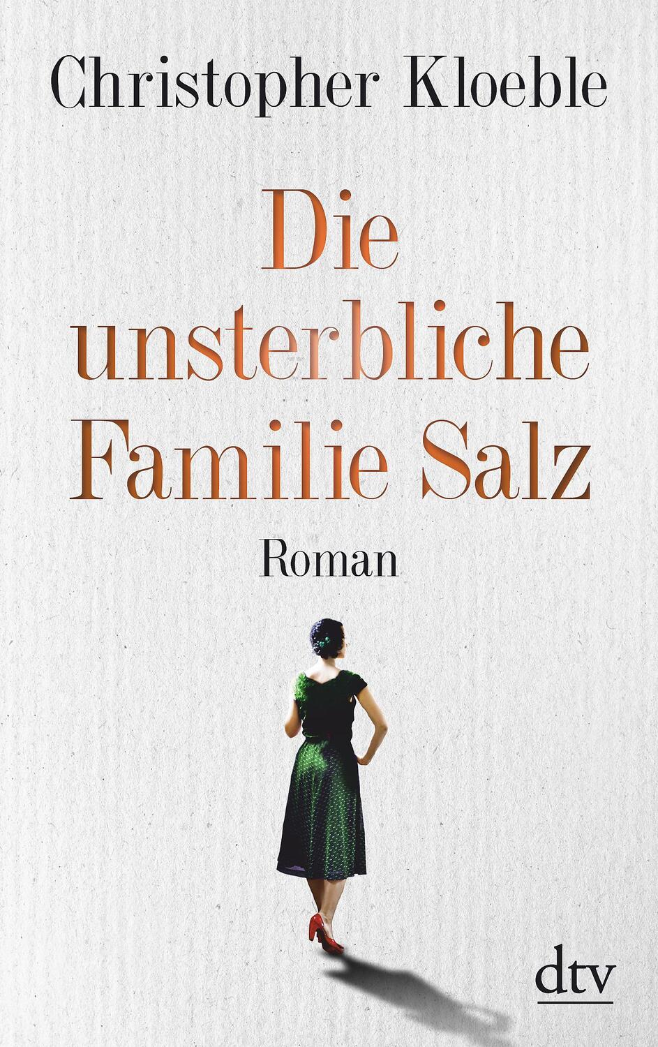 Cover: 9783423146326 | Die unsterbliche Familie Salz | Christopher Kloeble | Taschenbuch