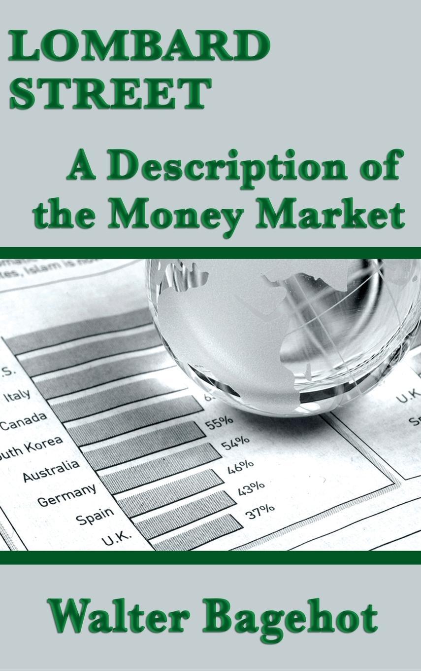Cover: 9781515433101 | Lombard Street | A Description of the Money Market | Walter Bagehot