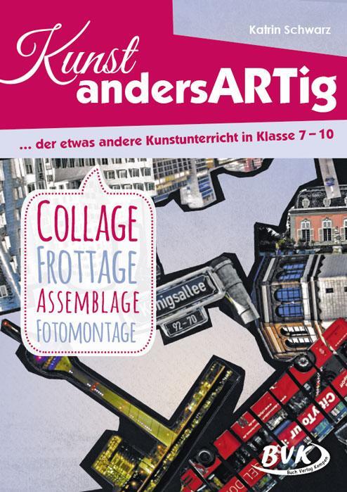 Cover: 9783867407830 | Kunst andersARTig - der etwas andere Kunstunterricht in Klasse 7-10