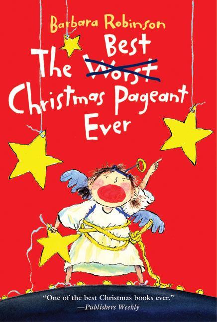 Cover: 9780064402750 | The Best Christmas Pageant Ever | A Christmas Holiday Book for Kids