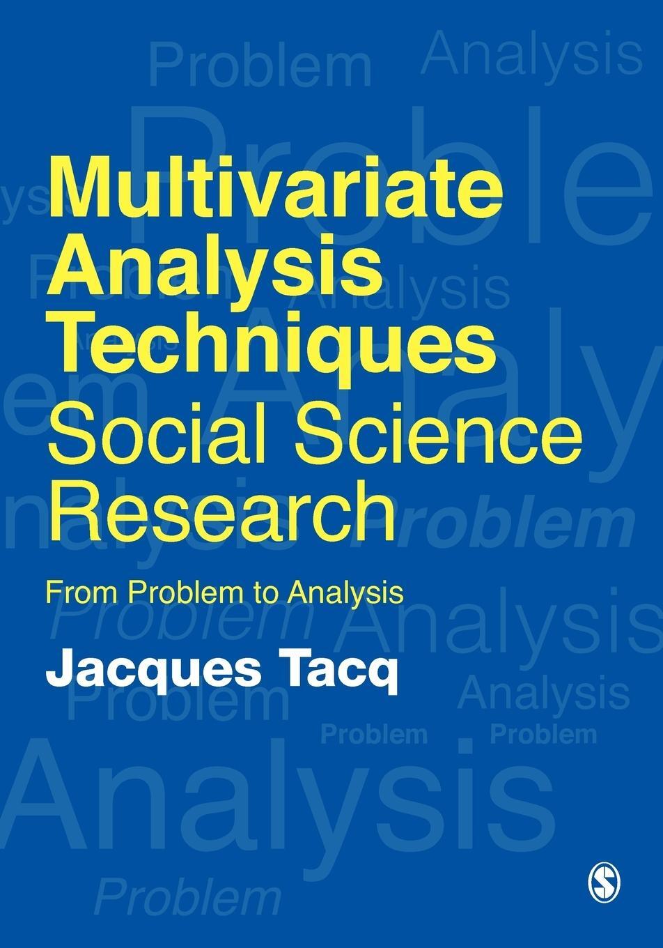 Cover: 9780761952732 | Multivariate Analysis Techniques in Social Science Research | Tacq