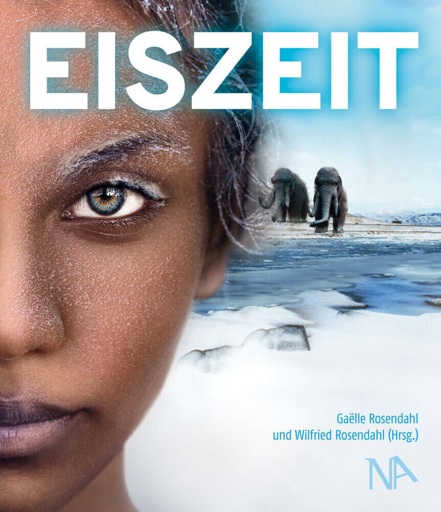 Cover: 9783961761821 | EISZEIT | Gaëlle Rosendahl (u. a.) | Buch | 264 S. | Deutsch | 2022