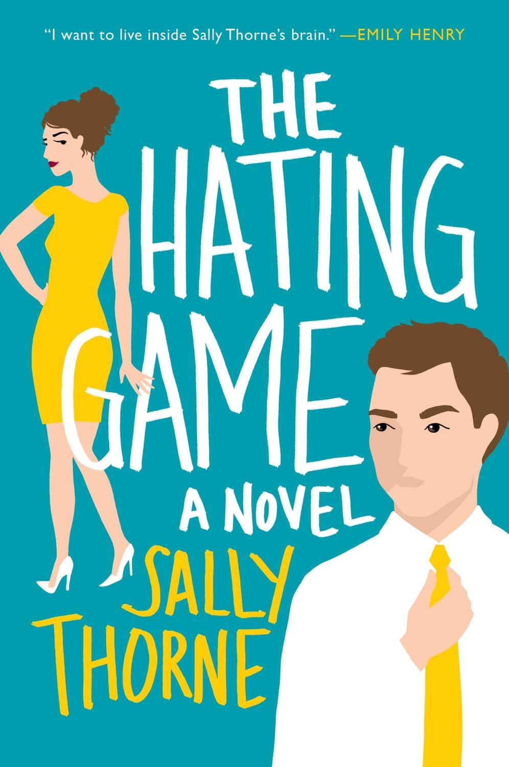 Cover: 9780062439598 | The Hating Game | A Novel | Sally Thorne | Taschenbuch | Trade PB