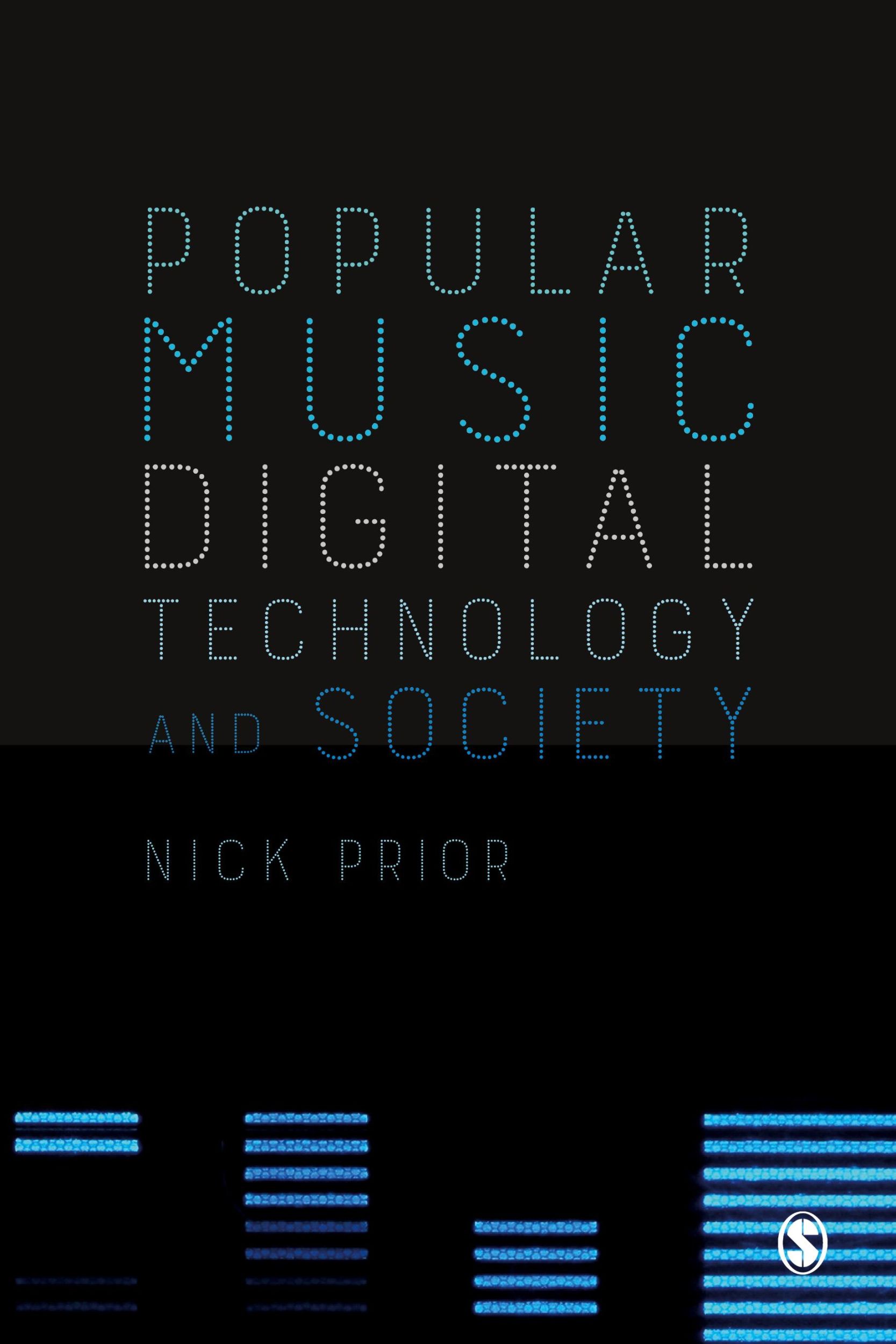 Cover: 9781848600454 | Popular Music, Digital Technology and Society | Nick Prior | Buch