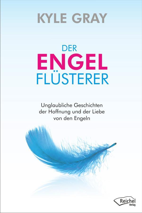 Cover: 9783941435308 | Der Engel-Flüsterer | Kyle Gray | Taschenbuch | Deutsch | 2012
