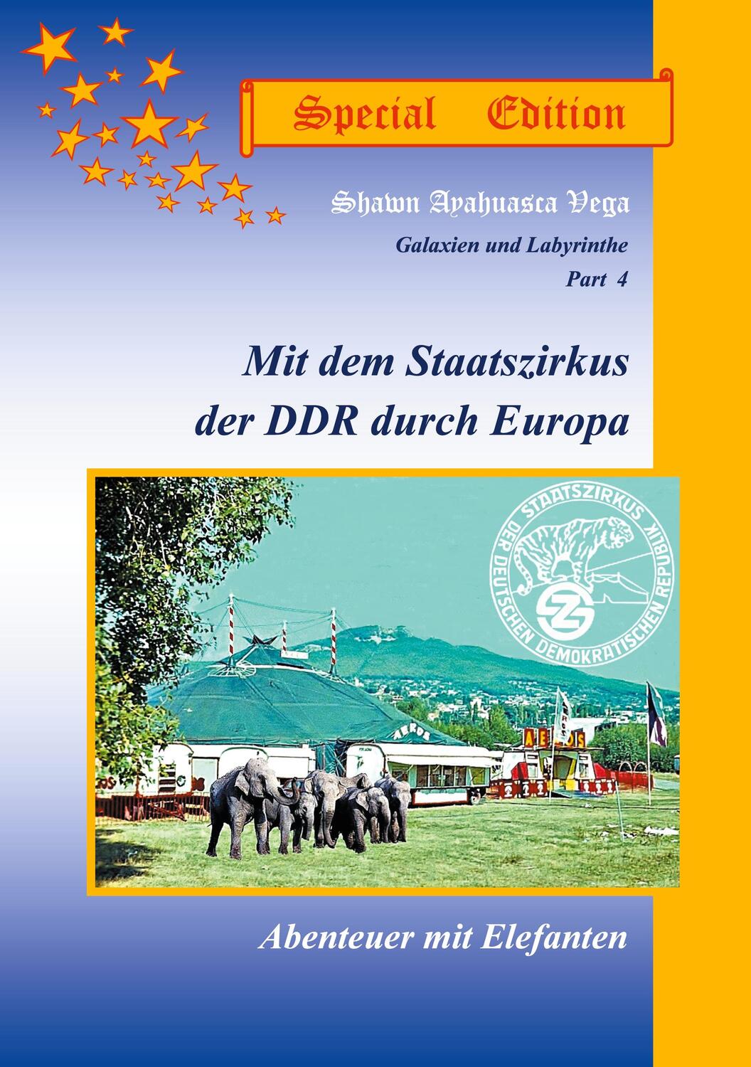 Cover: 9783752669886 | Mit dem Staatszirkus der DDR durch Europa, Special Edition | Vega