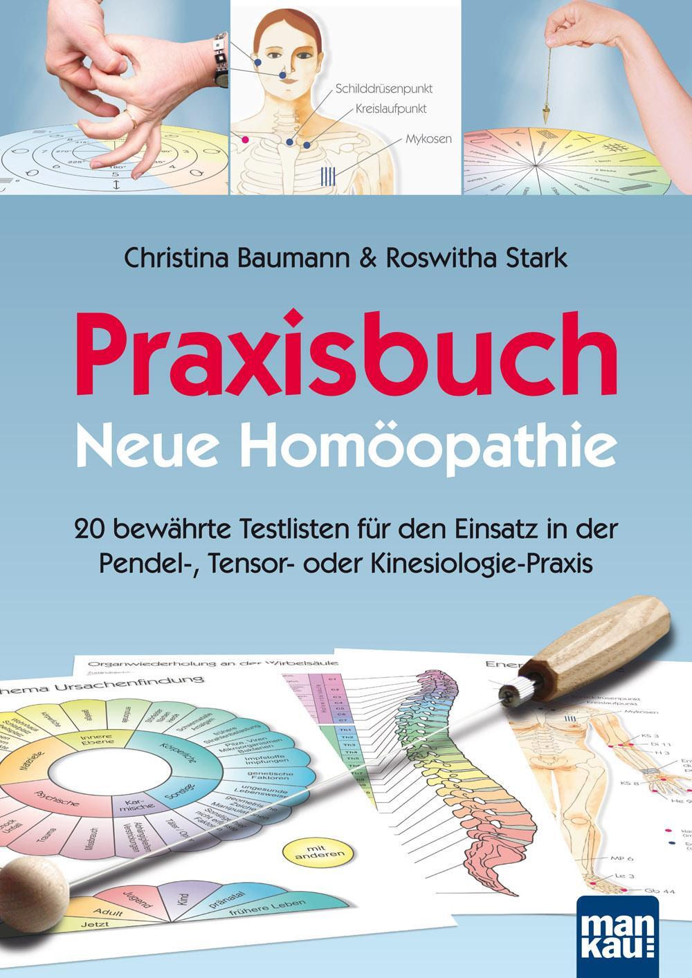 Cover: 9783863741068 | Praxisbuch Neue Homöopathie | Christina Baumann (u. a.) | Taschenbuch