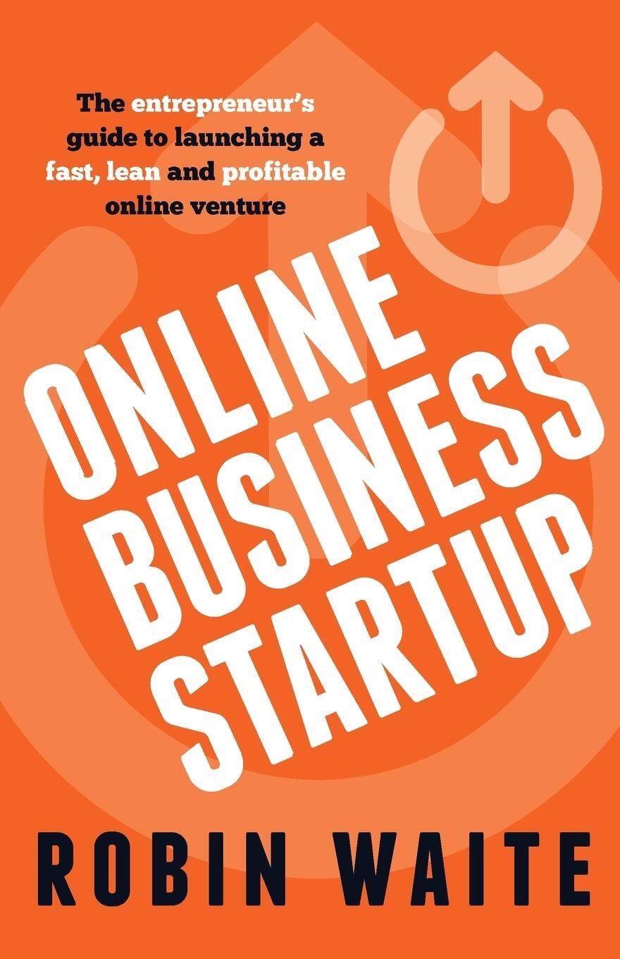 Cover: 9781781331149 | Online Business Startup - The entrepreneur's guide to launching a...