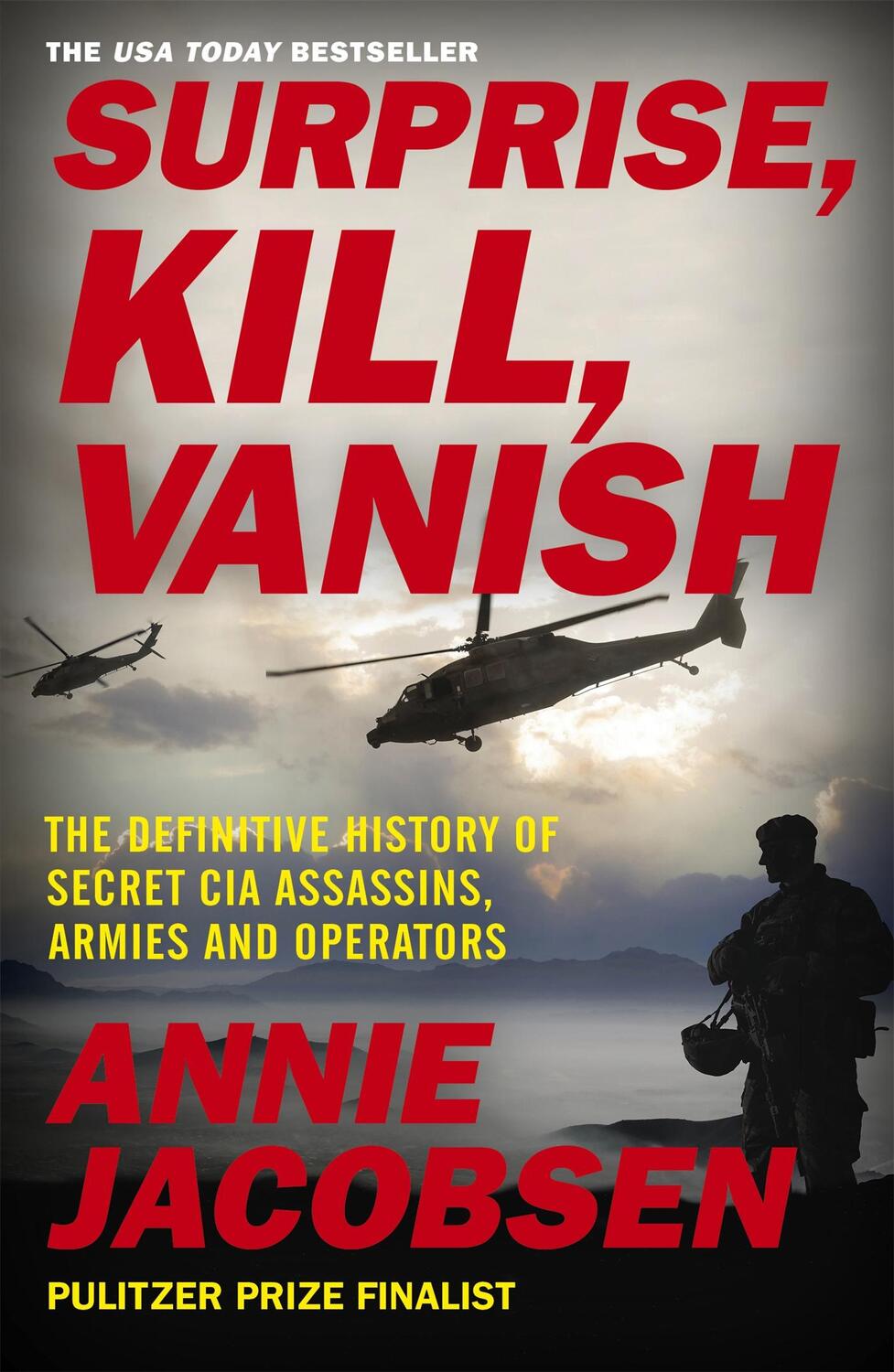 Cover: 9781529378559 | Surprise, Kill, Vanish | Annie Jacobsen | Taschenbuch | Englisch