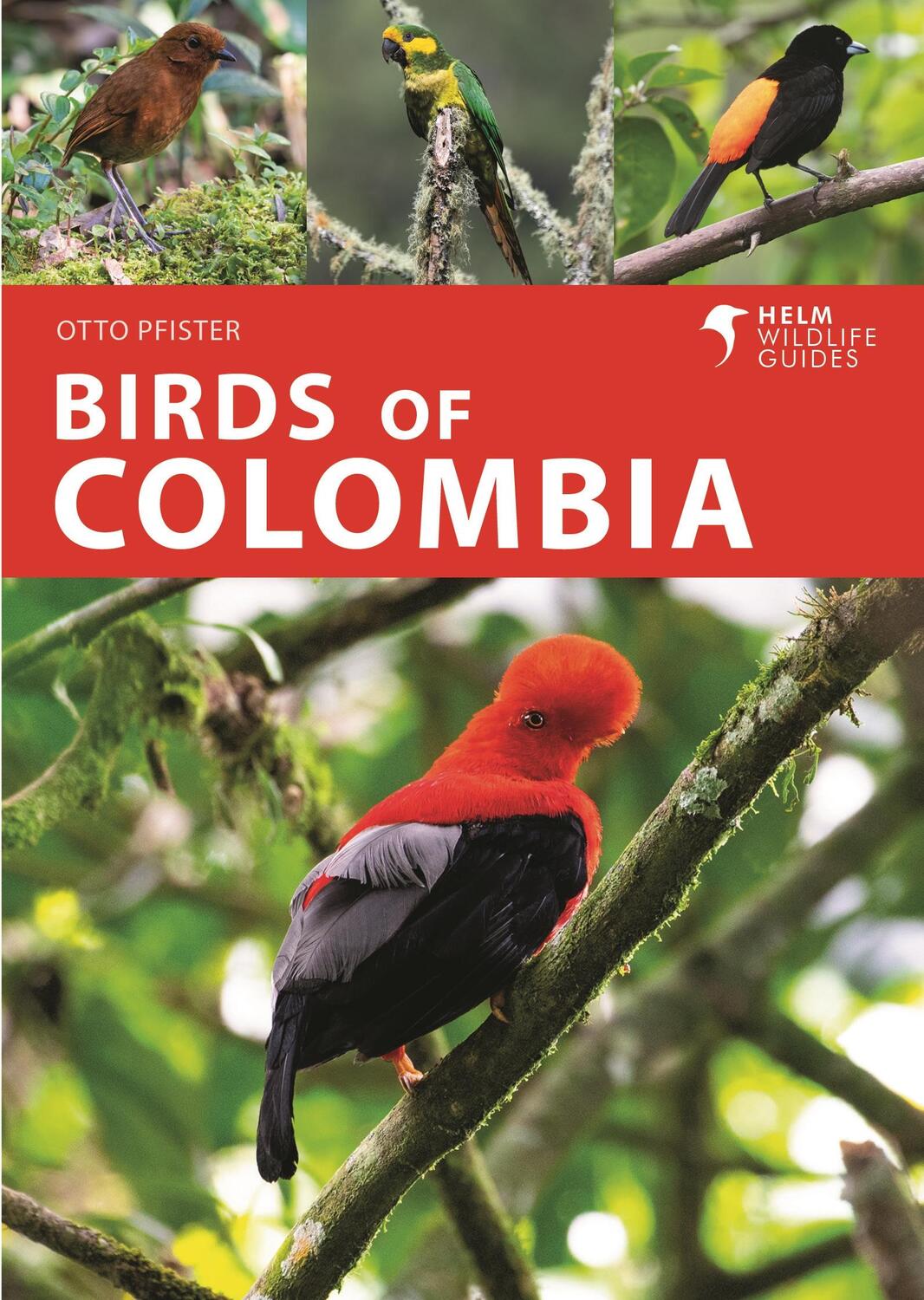 Cover: 9781472984678 | Birds of Colombia | Otto Pfister | Taschenbuch | Helm Wildlife Guides