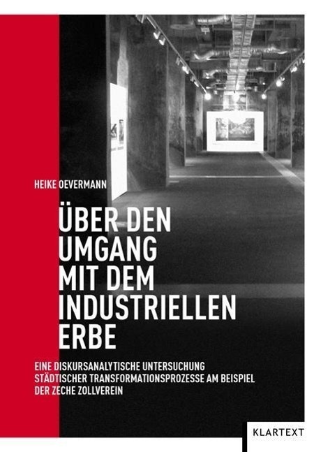 Cover: 9783837508345 | Über den Umgang mit dem industriellen Erbe | Heike Oevermann | Buch