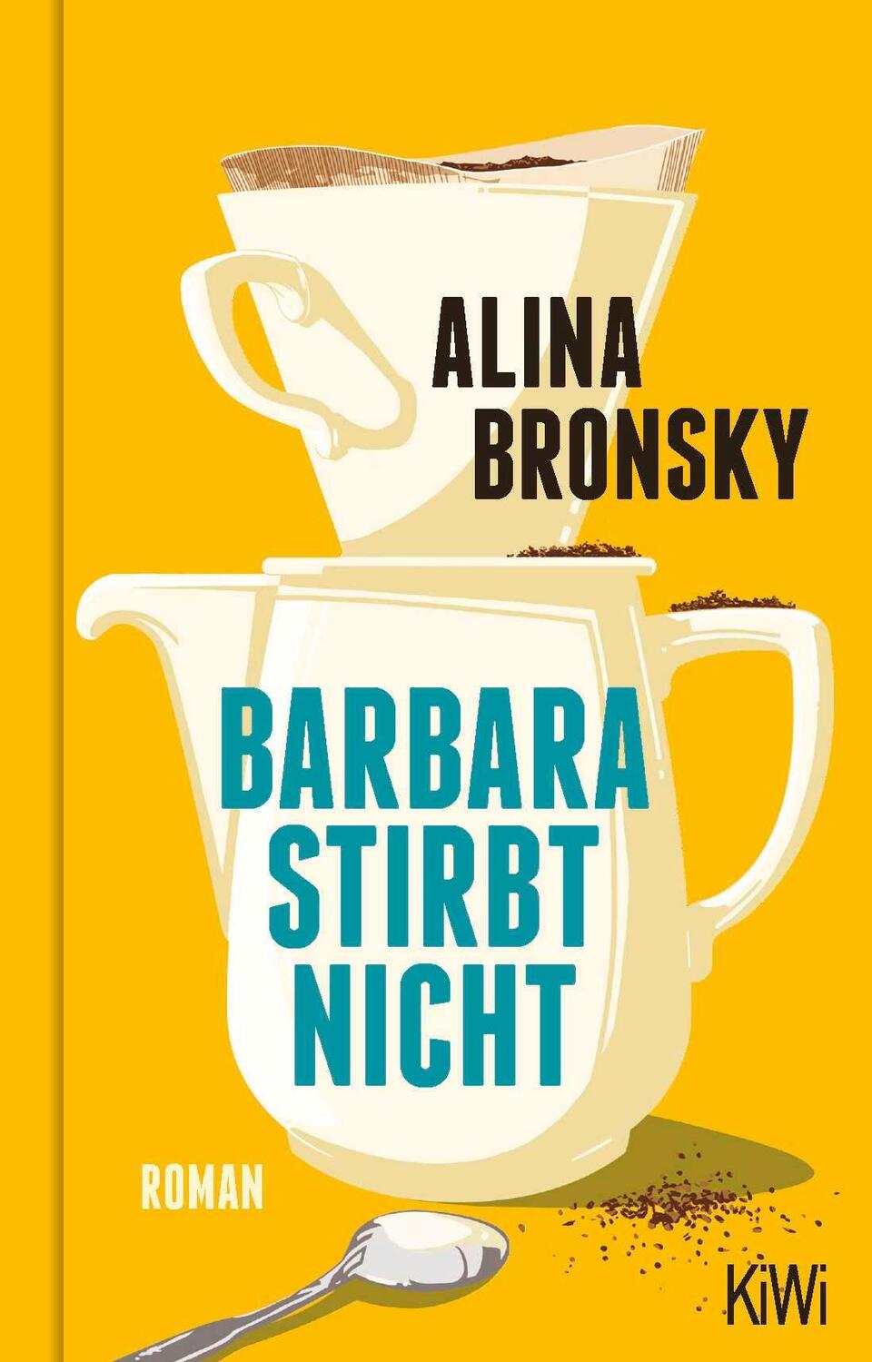 Cover: 9783462006827 | Barbara stirbt nicht | Roman | Alina Bronsky | Buch | 263 S. | Deutsch