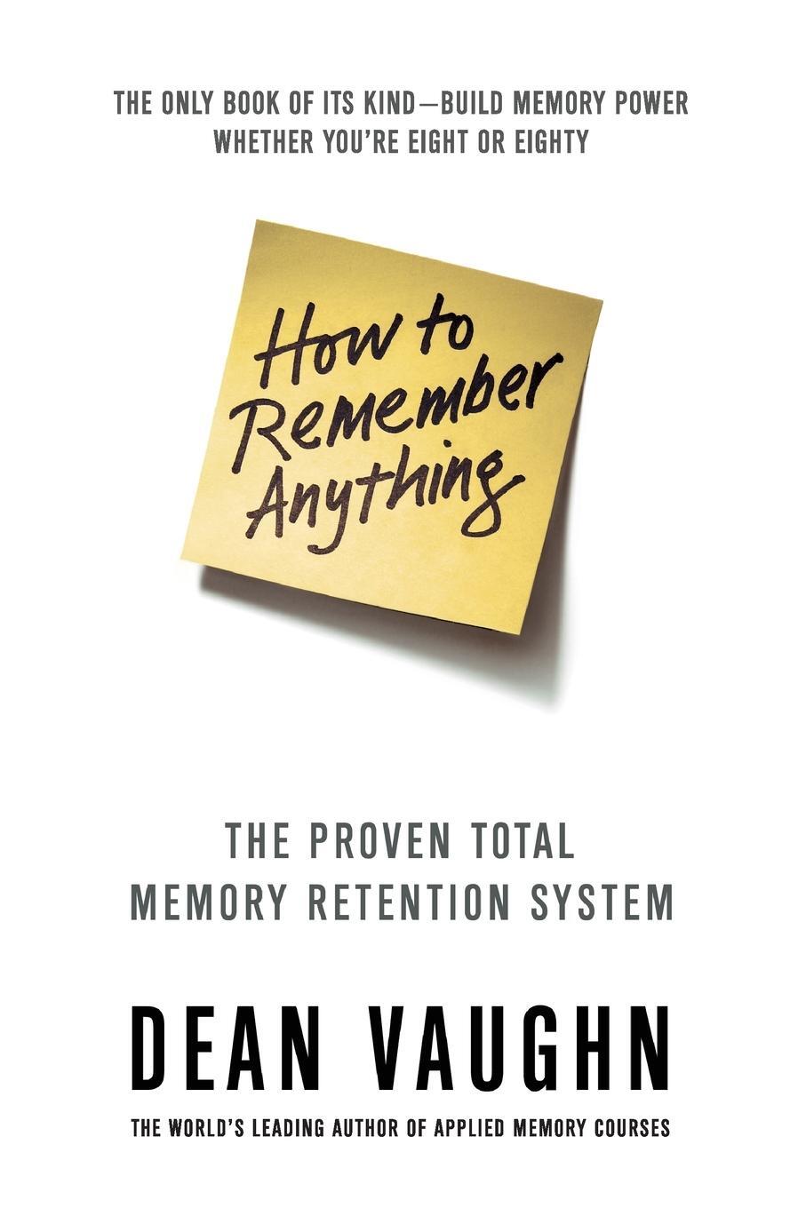 Cover: 9780312367343 | How to Remember Anything | Dean Vaughn | Taschenbuch | Paperback