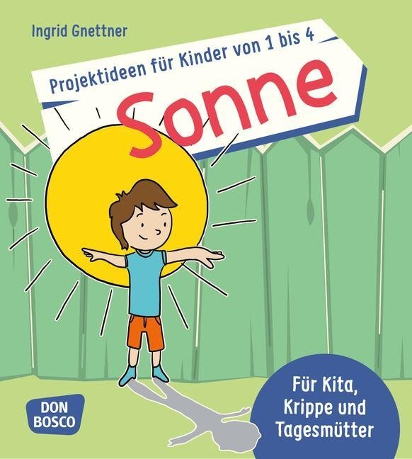 Cover: 9783769821345 | Projektideen für Kinder von 1 bis 4: Sonne | Ingrid Gnettner | Buch