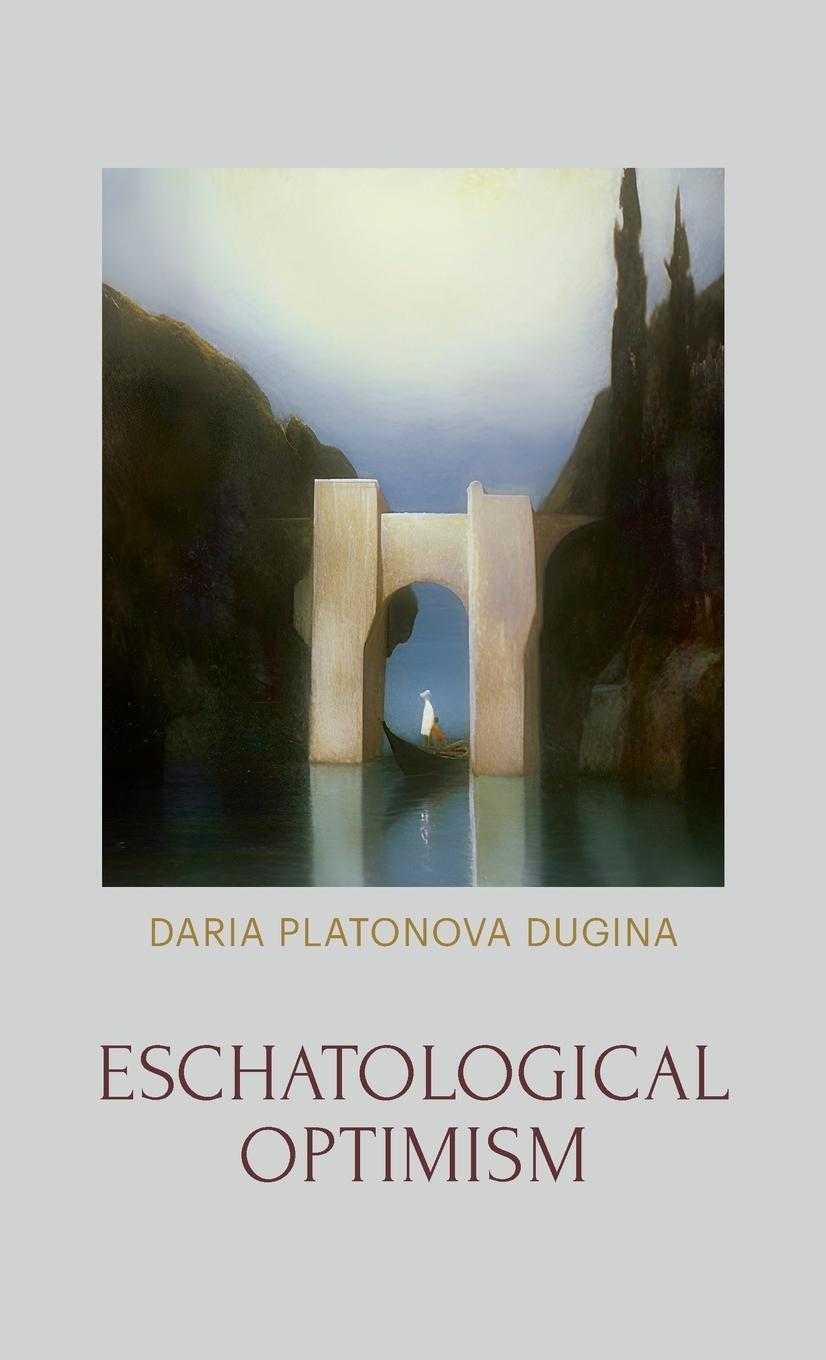 Cover: 9781952671777 | Eschatological Optimism | Daria Platonova Dugina | Buch | Englisch