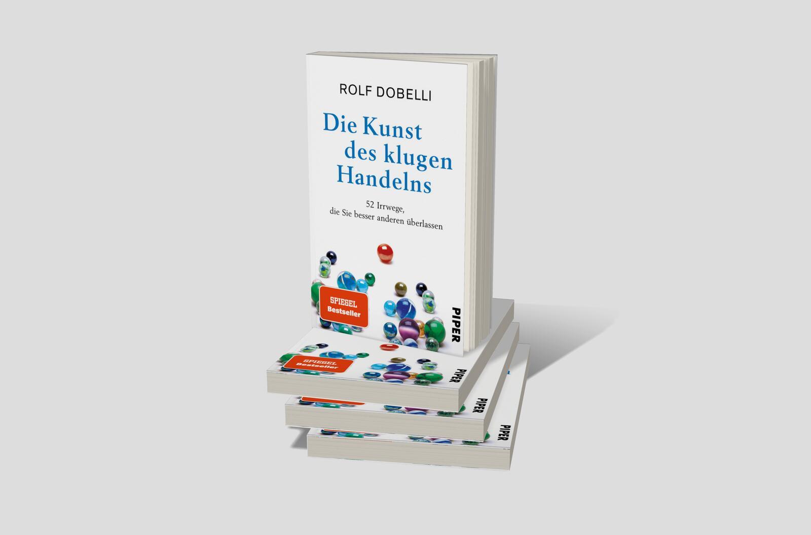 Bild: 9783492321105 | Die Kunst des klugen Handelns | Rolf Dobelli | Taschenbuch | 256 S.