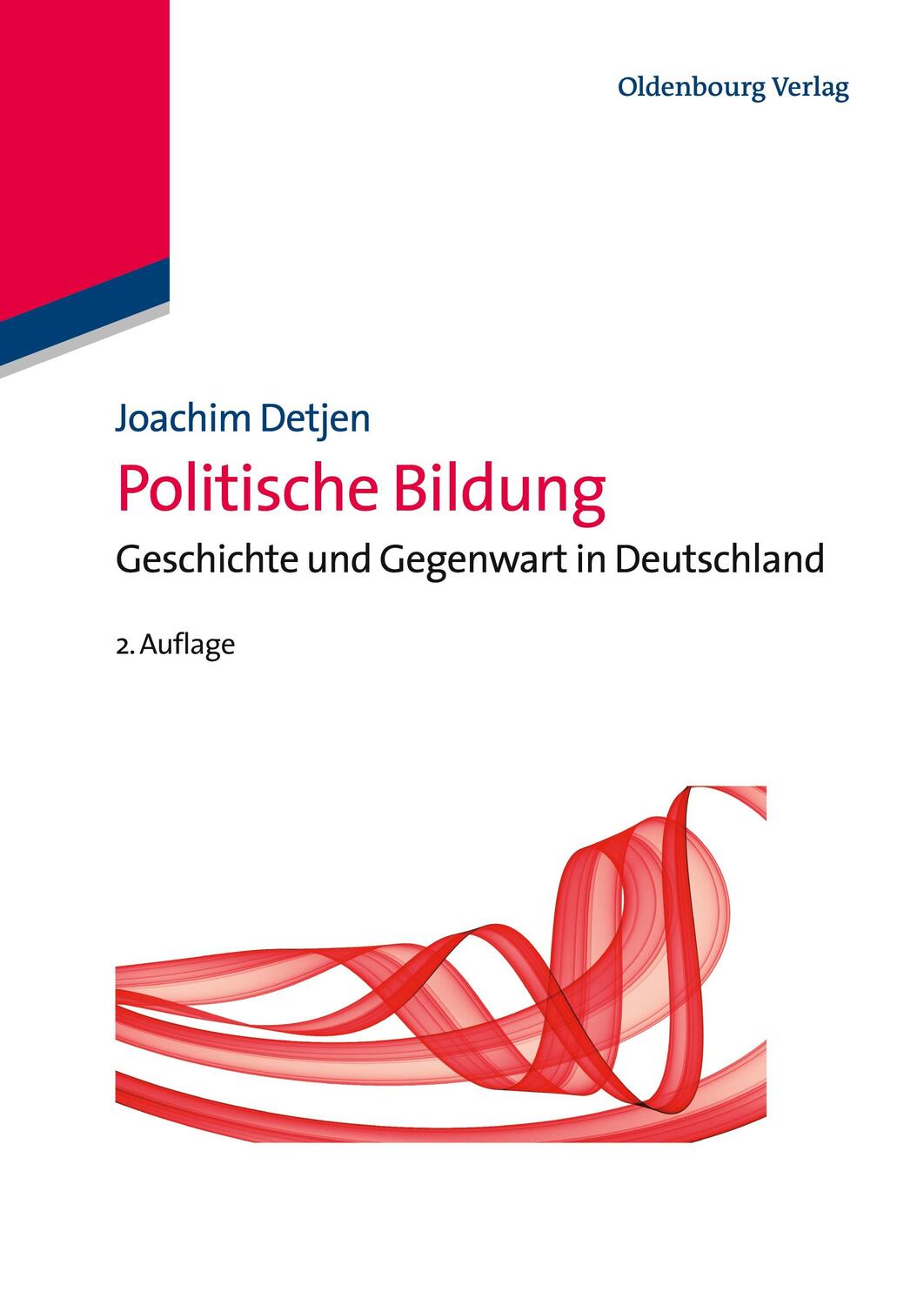 Cover: 9783486725117 | Politische Bildung | Geschichte und Gegenwart in Deutschland | Detjen