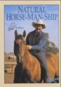 Cover: 9783891180938 | Natural Horse-Man-Ship | Pat Parelli (u. a.) | Taschenbuch | Deutsch