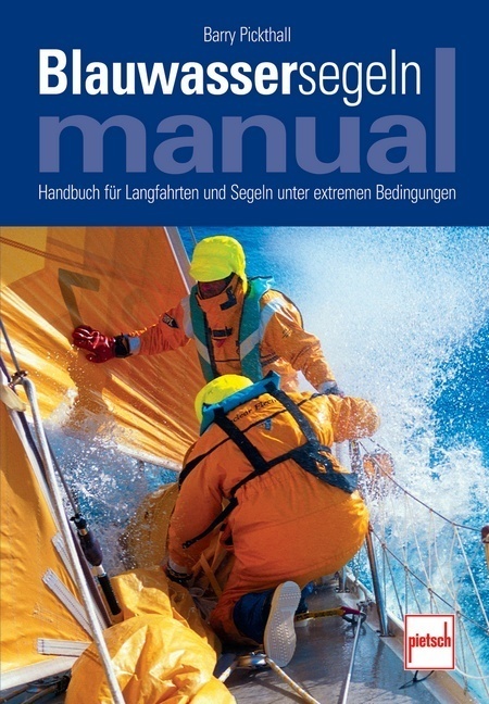 Cover: 9783613505445 | Blauwassersegeln Manual | Barry Pickthall | Buch | 2007