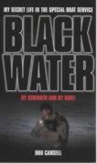 Cover: 9780753505120 | Black Water: By Strength and By Guile | Don Camsell | Taschenbuch