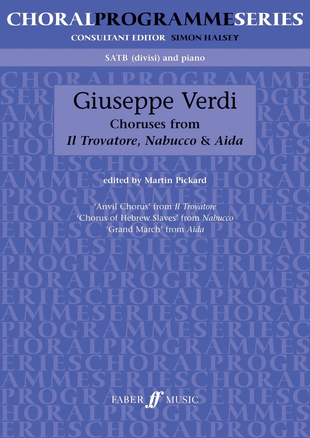 Cover: 9780571514823 | Choruses From Il Trovatore, Nabucco &amp; Aida | SATB Accompanied | Verdi