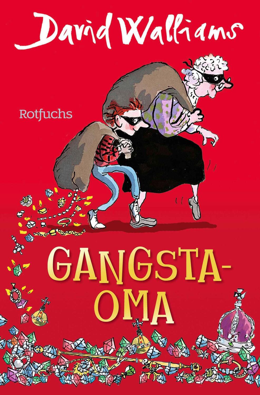 Cover: 9783733507923 | Gangsta-Oma | Für Mädchen und Jungen ab 10 | David Walliams | Buch