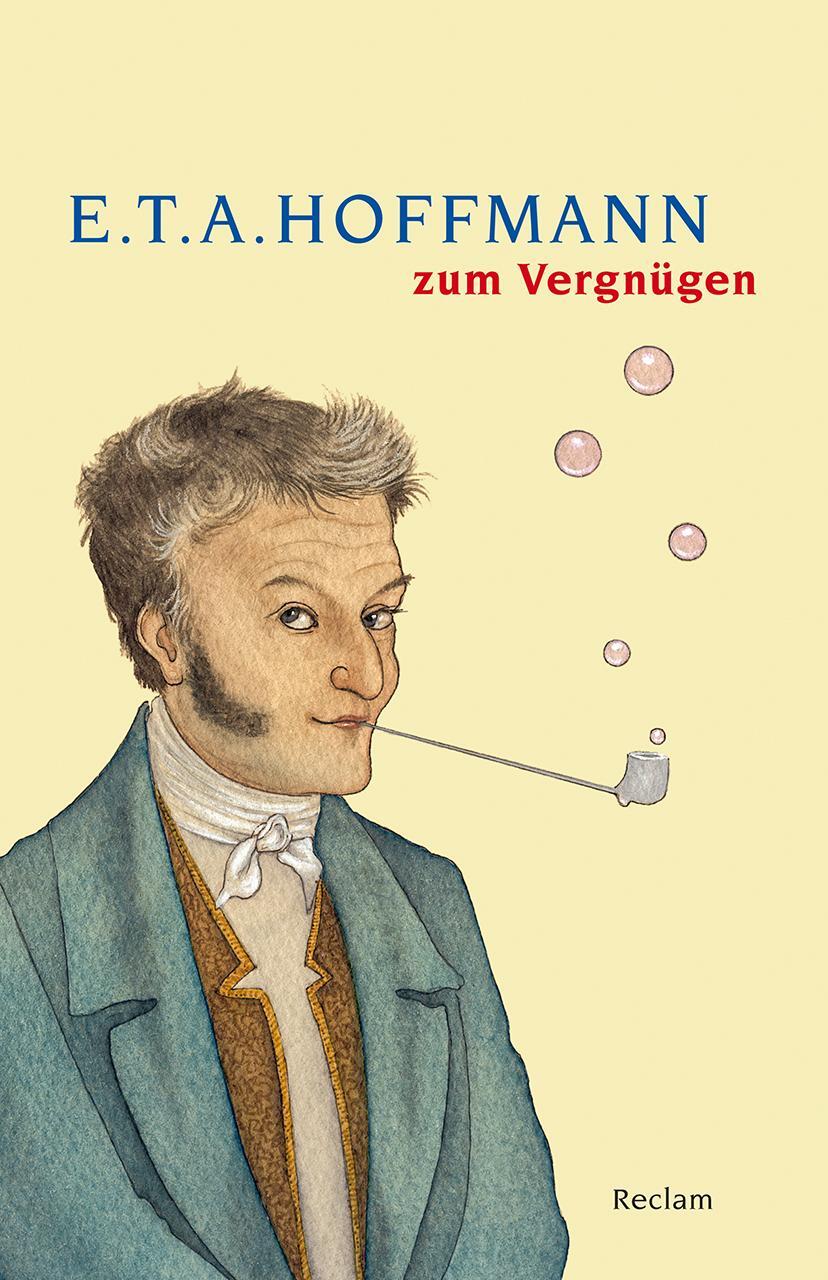 Cover: 9783150196526 | E. T. A. Hoffmann zum Vergnügen | Claudia Liebrand | Taschenbuch
