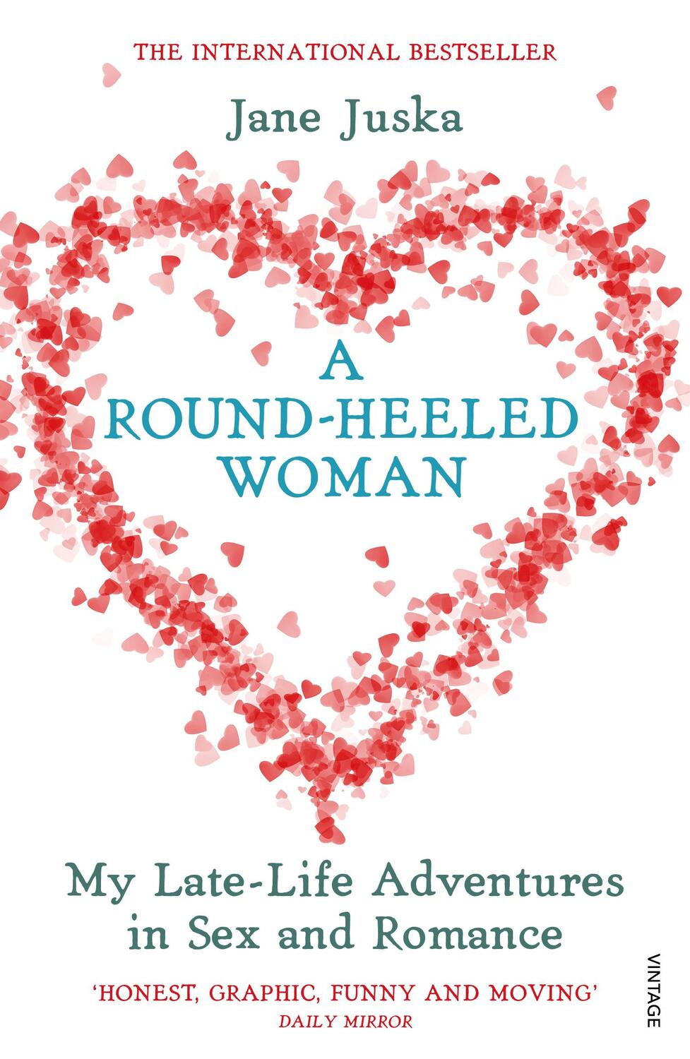 Cover: 9780099466703 | A Round-Heeled Woman | My Late-Life Adventures in Sex and Romance