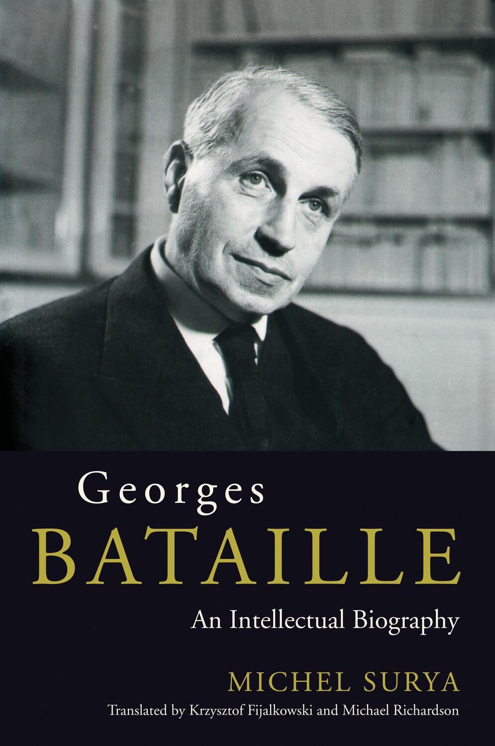 Cover: 9781859841532 | Georges Bataille | An Intellectual Biography | Michel Surya | Buch