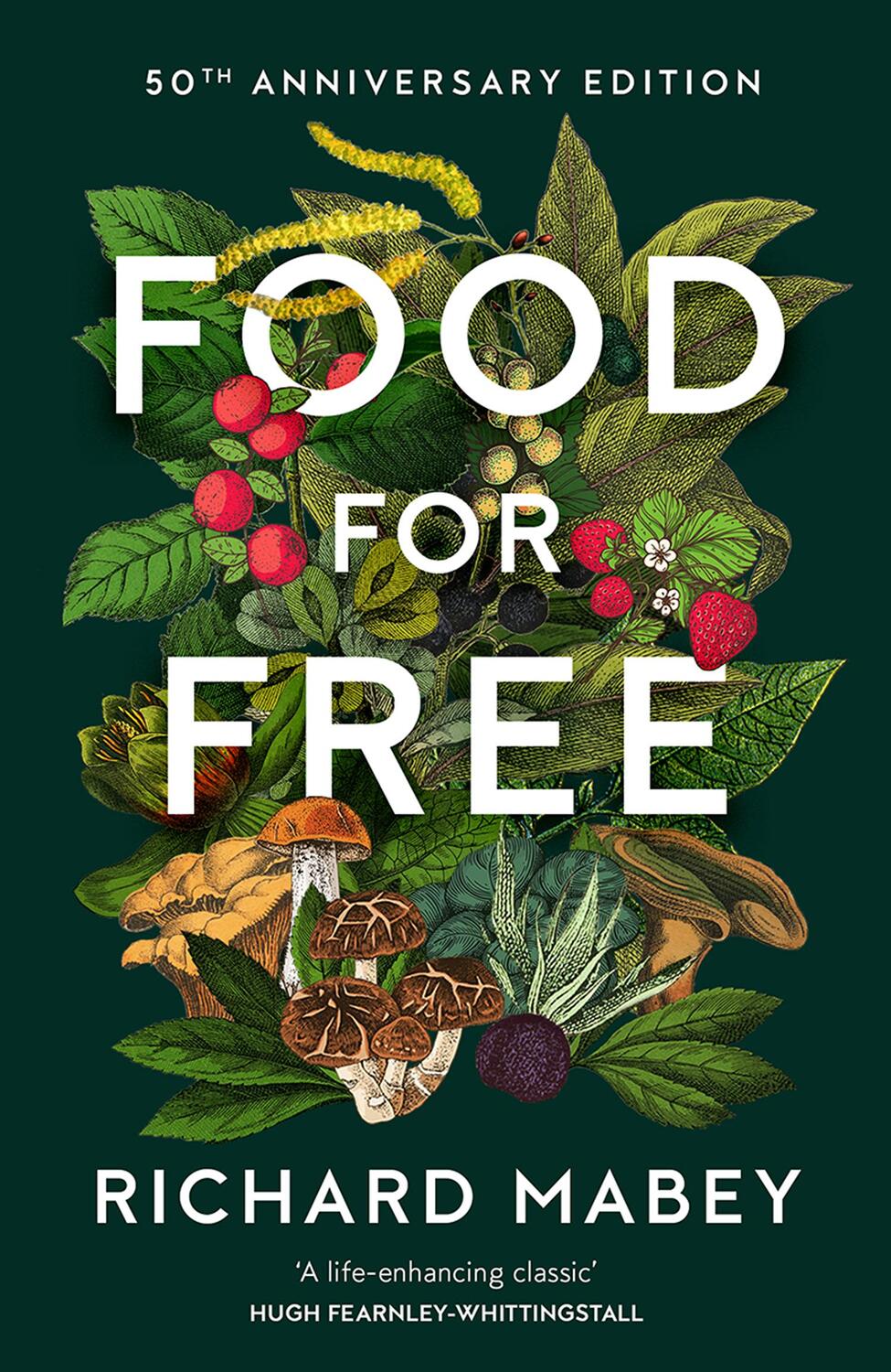 Cover: 9780008543105 | Food for Free | 50th Anniversary Edition | Richard Mabey | Buch | 2022