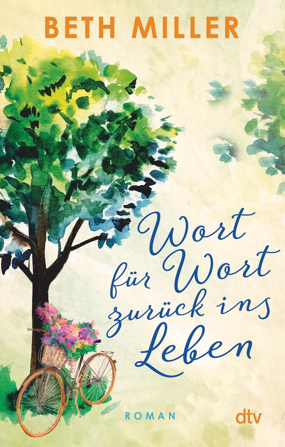 Cover: 9783423218825 | Wort für Wort zurück ins Leben | Beth Miller | Taschenbuch | 432 S.