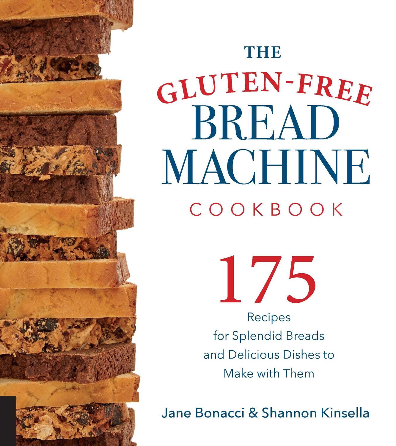 Cover: 9781558327962 | The Gluten-Free Bread Machine Cookbook | Jane Bonacci (u. a.) | Buch