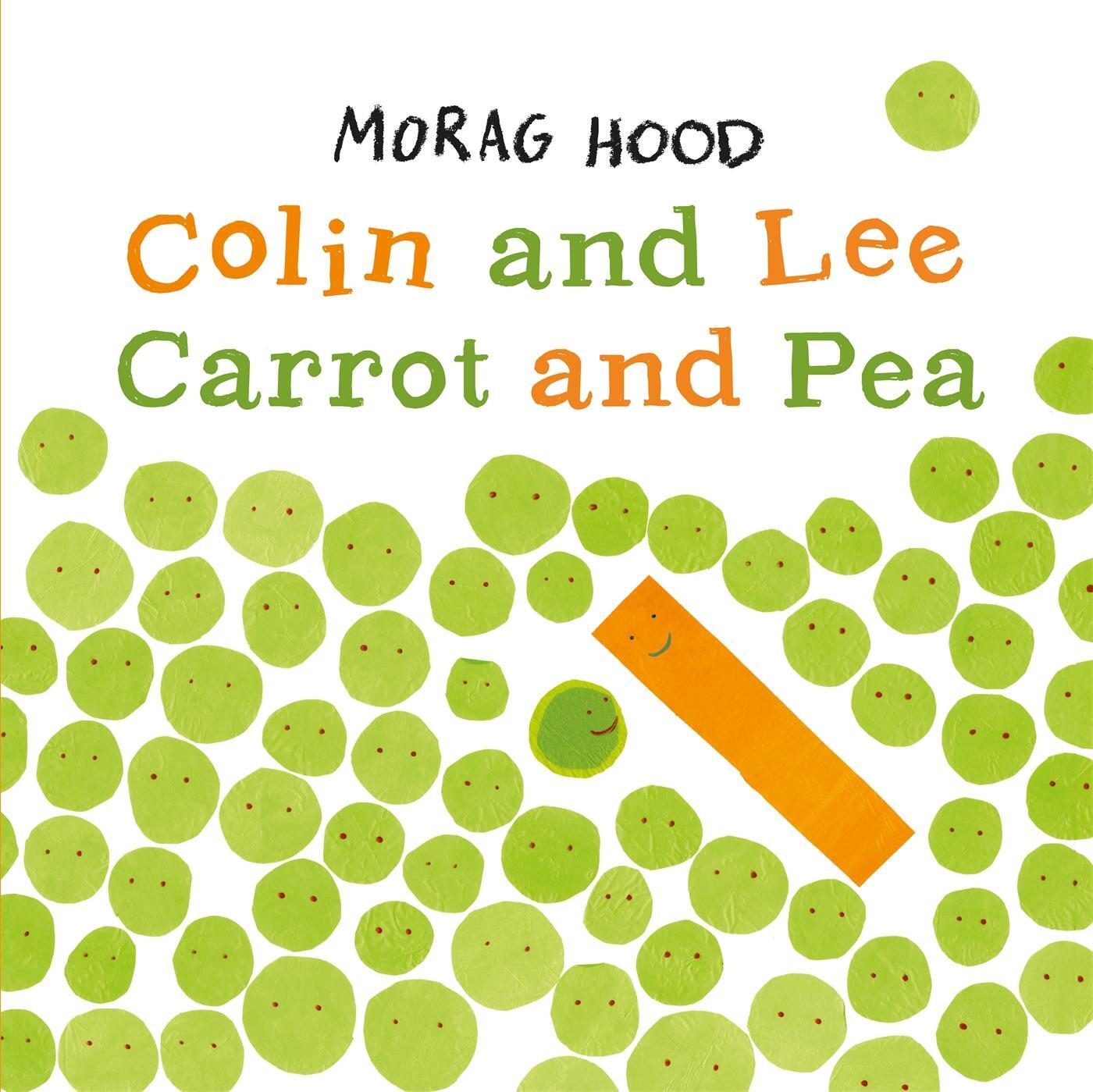 Cover: 9781509831449 | Colin and Lee, Carrot and Pea | Morag Hood | Taschenbuch | Englisch