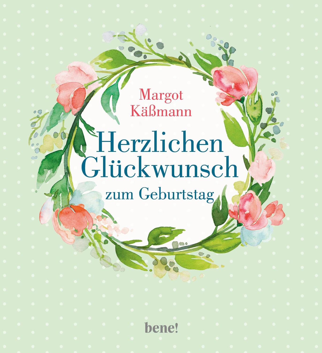 Cover: 9783963401282 | Herzlichen Glückwunsch zum Geburtstag | Margot Käßmann | Buch | 48 S.