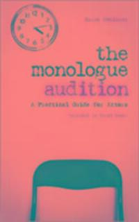 Cover: 9781854596086 | The Monologue Audition | A Practical Guide for Actors | Karen Kohlhaas